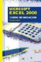 excel 2000: curso de iniciacion-rosario peña-9788495318299 excel 2000: curso de iniciacion-rosario peña-9788495318299