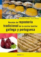 recetas de la reposteria tradicional de la cocina familiar galleg a y portuguesa-matilde felpeto lagoa-9788495364999 recetas de la reposteria tradicional de la cocina familiar galleg a y portuguesa-matilde felpeto lagoa-9788495364999