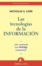 las tecnologias de la informacion: ¿son realmente una ventaja com petitiva?-nicholas g. carr-9788495787699 las tecnologias de la informacion: ¿son realmente una ventaja com petitiva?-nicholas g. carr-9788495787699