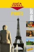PARIS (2006-2007) (GUIA TOTAL)