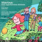 marina, una superheroina distinta-sergio martin-lourdes rius ortiz-9788499219899 marina, una superheroina distinta-sergio martin-lourdes rius ortiz-9788499219899