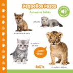 pequeños pasos :animales bebes-9789403219899
