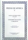 piezas de musica v: (2 vols.): concierto de flauta y orquesta; pa rticellas-2910010386309 piezas de musica v: (2 vols.): concierto de flauta y orquesta; pa rticellas-2910010386309
