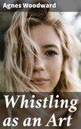 Descargar libros electrónicos gratis en línea WHISTLING AS AN ART
         (edición en inglés) (Spanish Edition)