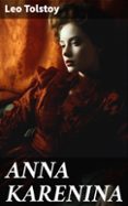 Ebooks rar descargar ANNA KARENINA  (edición en inglés)