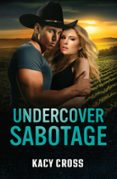 UNDERCOVER SABOTAGE