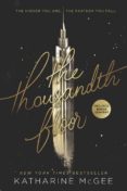 the thousandth floor-katharine mcgee-9780062418609 the thousandth floor-katharine mcgee-9780062418609