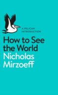 HOW TO SEE THE WORLD-16770191-otro-formato