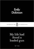 my life had stood a loaded gun-emily dickinson-9780241251409 my life had stood a loaded gun-emily dickinson-9780241251409