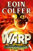 the hangman s revolution (w.a.r.p. book 2)-eoin colfer-9780241957509 the hangman s revolution (w.a.r.p. book 2)-eoin colfer-9780241957509