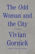the odd woman and the city: a memoir-vivian gornick-9780374298609 the odd woman and the city: a memoir-vivian gornick-9780374298609