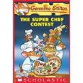 geronimo stilton 58: the super chef contest-geronimo stilton-9780545656009 geronimo stilton 58: the super chef contest-geronimo stilton-9780545656009