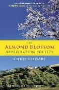 the almond blossom appreciation society-chris stewart-9780954899509 the almond blossom appreciation society-chris stewart-9780954899509