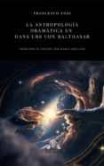 la antropologia dramatica en hans urs von balthasar (ebook)-9781507148709 la antropologia dramatica en hans urs von balthasar (ebook)-9781507148709