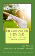 una manera sencilla de estar sano - coma sano, viva sano, y ¡sientase estupendo! (ebook)-9781507185209 una manera sencilla de estar sano - coma sano, viva sano, y ¡sientase estupendo! (ebook)-9781507185209