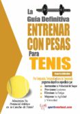 la guía definitiva - entrenar con pesas para tenis (ebook)-rob price-9781619841109 la guía definitiva - entrenar con pesas para tenis (ebook)-rob price-9781619841109