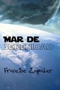 mar de serenidad (ebook)-francine zapater-9781631020209 mar de serenidad (ebook)-francine zapater-9781631020209