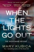when the lights go out-mary kubica-9781848456709 when the lights go out-mary kubica-9781848456709