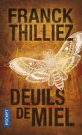 deuils de miel-franck thilliez-9782266205009 deuils de miel-franck thilliez-9782266205009