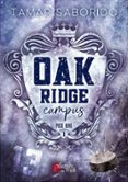 OAK RIDGE CAMPUS - TOME 1 - PUCK KING