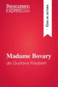 madame bovary de gustave flaubert (guía de lectura) (ebook)-gustave flaubert-9782806272409 madame bovary de gustave flaubert (guía de lectura) (ebook)-gustave flaubert-9782806272409