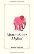 elefant-martin suter-9783257069709 elefant-martin suter-9783257069709