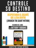 controle su destino: despertando al gigante que lleva dentro (awaken the giant within) - resumen del libro de anthony robbins (ebook)-9783962174309 controle su destino: despertando al gigante que lleva dentro (awaken the giant within) - resumen del libro de anthony robbins (ebook)-9783962174309