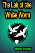 Descargando libros al rincón gratis THE LAIR OF THE WHITE WORM
         (edición en inglés) 9783985941209 MOBI DJVU in Spanish de STOKER BRAM