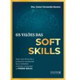 OS VILÕES DAS SOFT SKILLS  (edición en portugués)