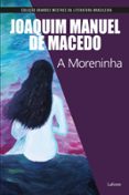 Libros descargables de kindle. A MORENINHA  (edición en portugués) (Literatura española) ePub PDB