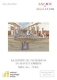 la gestion de los residuos en augusta emerita. siglos i a.c.-vii d.c. (ebook)-9788400103309 la gestion de los residuos en augusta emerita. siglos i a.c.-vii d.c. (ebook)-9788400103309