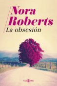 la obsesión (ebook)-nora roberts-9788401018909 la obsesión (ebook)-nora roberts-9788401018909