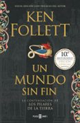 un mundo sin fin (saga los pilares de la tierra 2)-ken follett-9788401019609 un mundo sin fin (saga los pilares de la tierra 2)-ken follett-9788401019609