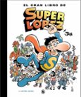 el gran libro de superlopez-9788402421609 el gran libro de superlopez-9788402421609