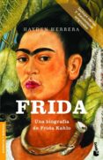frida: una biografia de frida kahlo-hayden herrera-9788408061809 frida: una biografia de frida kahlo-hayden herrera-9788408061809