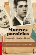 muertes paralelas-fernando sanchez drago-9788408072409 muertes paralelas-fernando sanchez drago-9788408072409