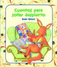 cuentos para soñar despierto-debi gliori-9788408082309 cuentos para soñar despierto-debi gliori-9788408082309