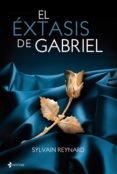 el éxtasis de gabriel (ebook)-sylvain reynard-9788408112709 el éxtasis de gabriel (ebook)-sylvain reynard-9788408112709