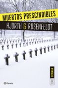 muertos prescindibles (serie bergman 3)-michael hjorth-hans rosenfeldt-9788408166009 muertos prescindibles (serie bergman 3)-michael hjorth-hans rosenfeldt-9788408166009