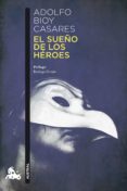 el sueño de los heroes-adolfo bioy casares-9788408178309 el sueño de los heroes-adolfo bioy casares-9788408178309