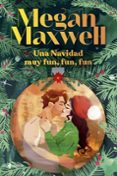 Descarga de libros de texto en formato pdf. UNA NAVIDAD MUY FUN, FUN, FUN de MEGAN MAXWELL