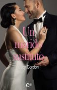 Descargas de libros de audio gratis para mp3 UN MARIDO SUSTITUTO de LUCY GORDON (Literatura española)