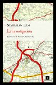 la investigacion-stanislaw lem-9788415130109 la investigacion-stanislaw lem-9788415130109
