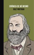 crónica de mí mismo-walt whitman-9788415217909 crónica de mí mismo-walt whitman-9788415217909