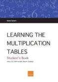 learning the multiplication tables - student s book-daniel gabarro-9788415218609 learning the multiplication tables - student s book-daniel gabarro-9788415218609