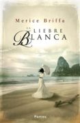 la liebre blanca-merice briffa-9788415433309 la liebre blanca-merice briffa-9788415433309