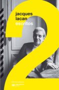 escritos 2 (lacan)-jacques lacan-9788415555209 escritos 2 (lacan)-jacques lacan-9788415555209