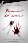 memorias del asesino-ismael berdei-9788415747109 memorias del asesino-ismael berdei-9788415747109