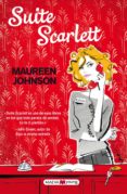suite scarlett-maureen johnson-9788415893509 suite scarlett-maureen johnson-9788415893509