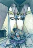 un atico en westcliff-javier casis-9788415924609 un atico en westcliff-javier casis-9788415924609